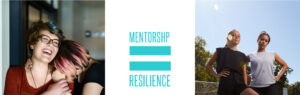 Mentorship=Resilience